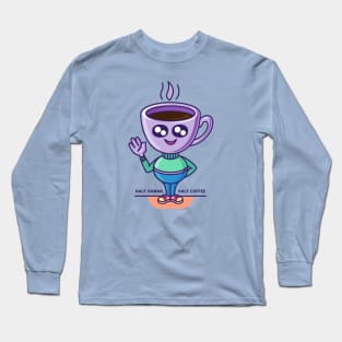 Half human, half coffee character Long Sleeve T-Shirt